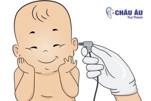 Sàng lọc thính lực ở trẻ sơ sinh
